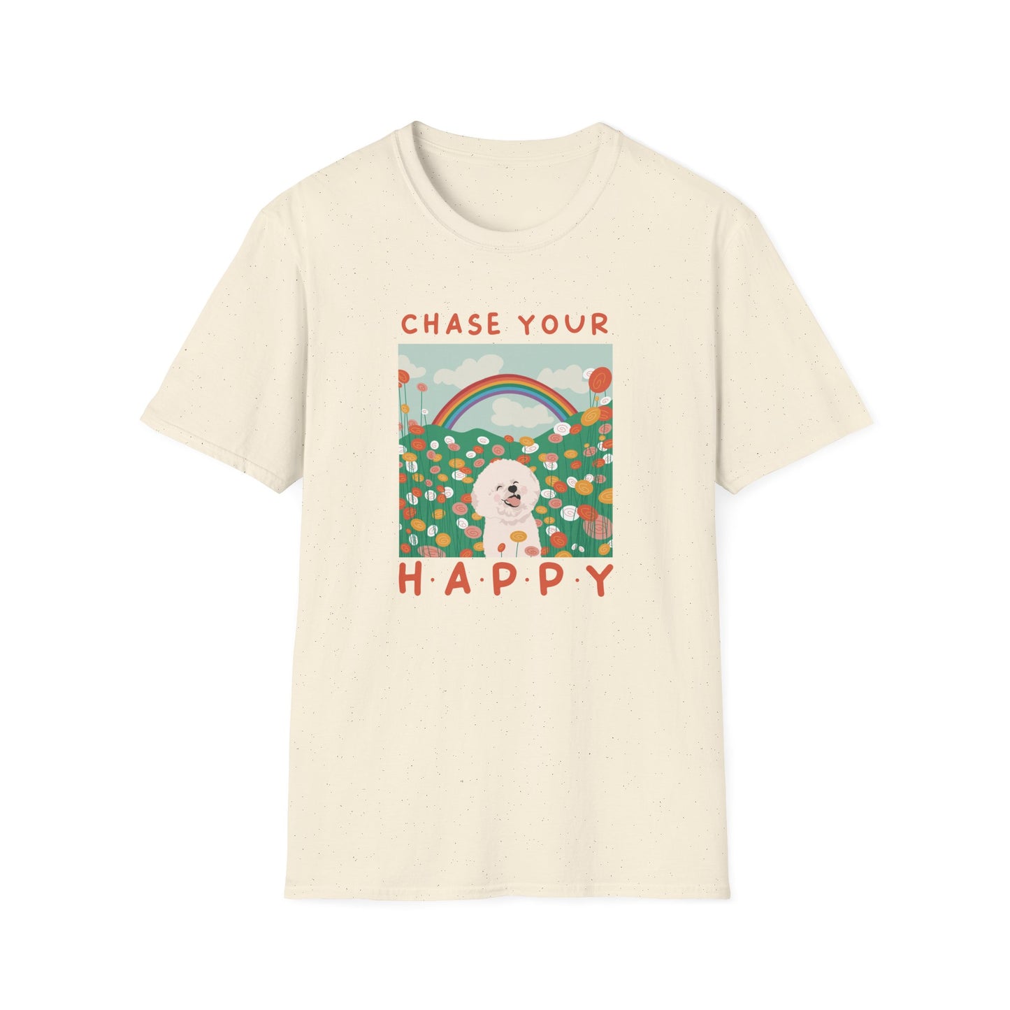 Chase Your Happy - Unisex TShirt