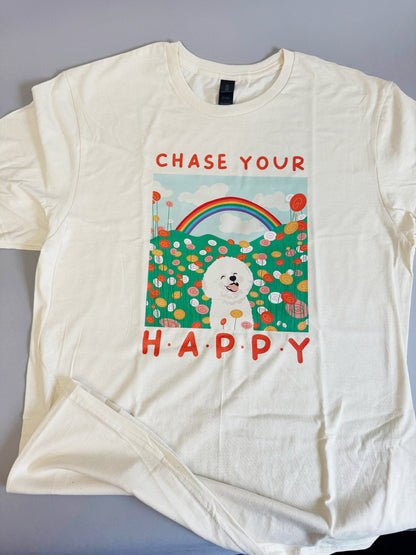 Chase Your Happy - Unisex TShirt