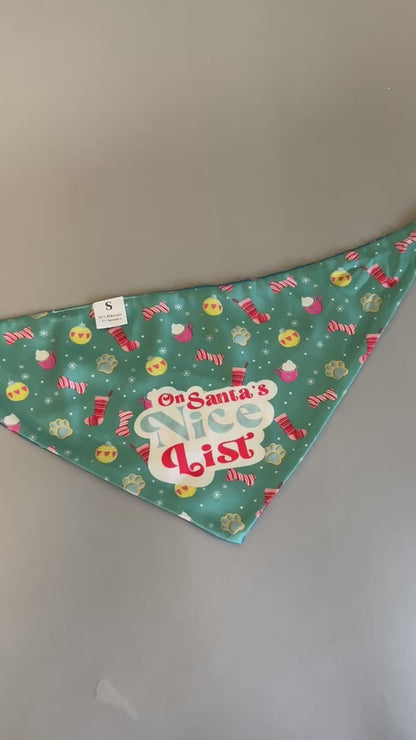 On Santa's Naughty AND Nice List - Double Sided Dog Bandana