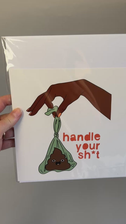 Handle your Sht (Darker Skin) - Art Print